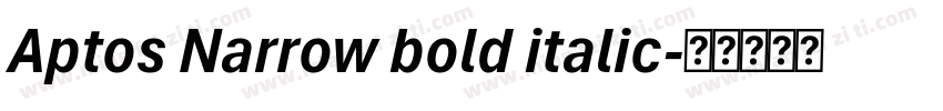 Aptos Narrow bold italic字体转换